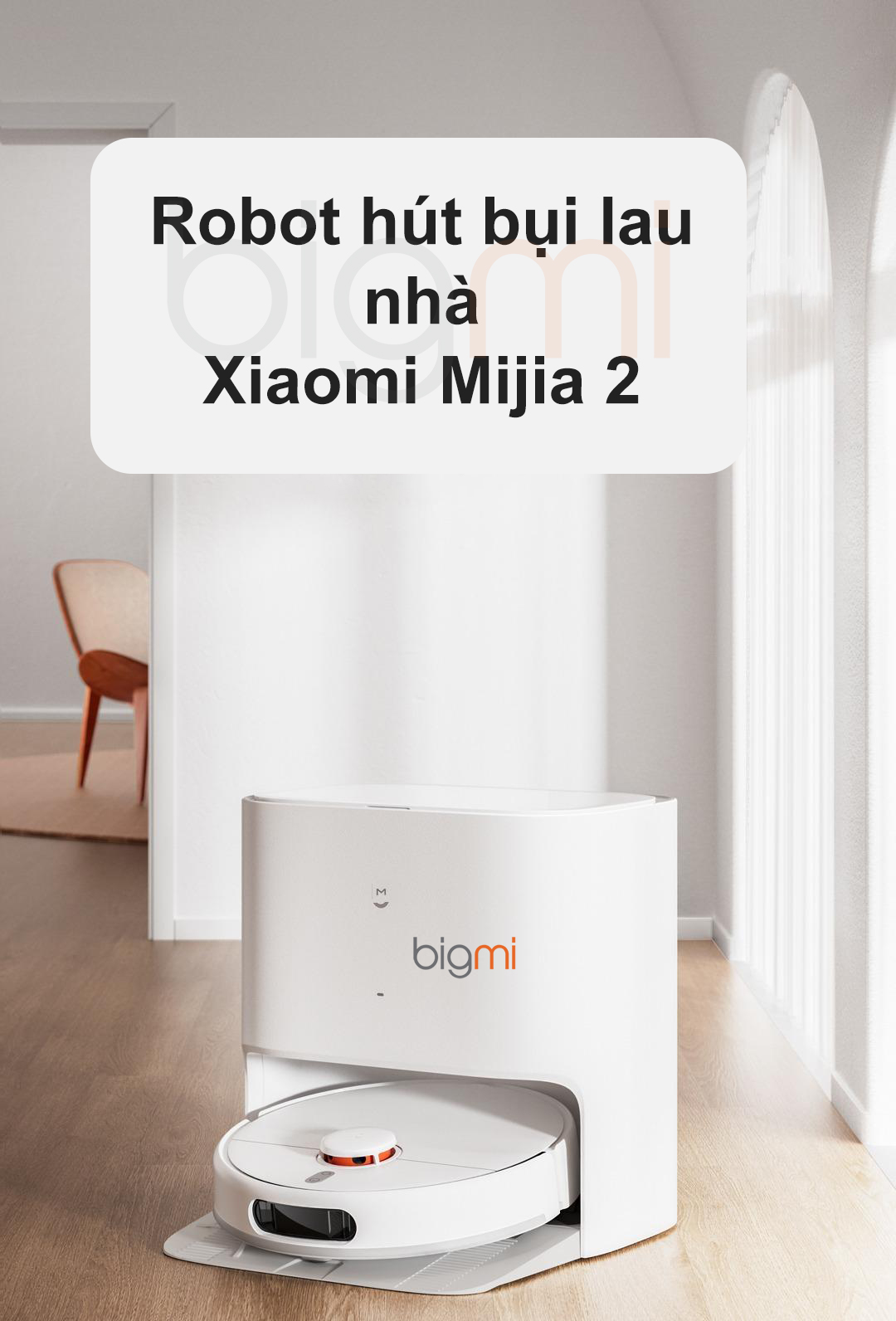 Robot hút bụi lau nhà Xiaomi Mijia 2 C101JZ tự giặt giẻ thông minh